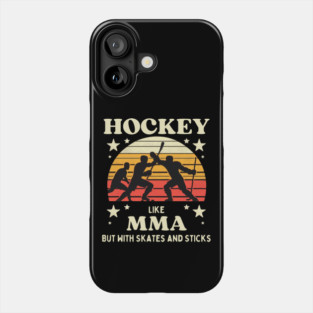 Hockey Like MMA – Retro Vintage Hockey Design Phone Case