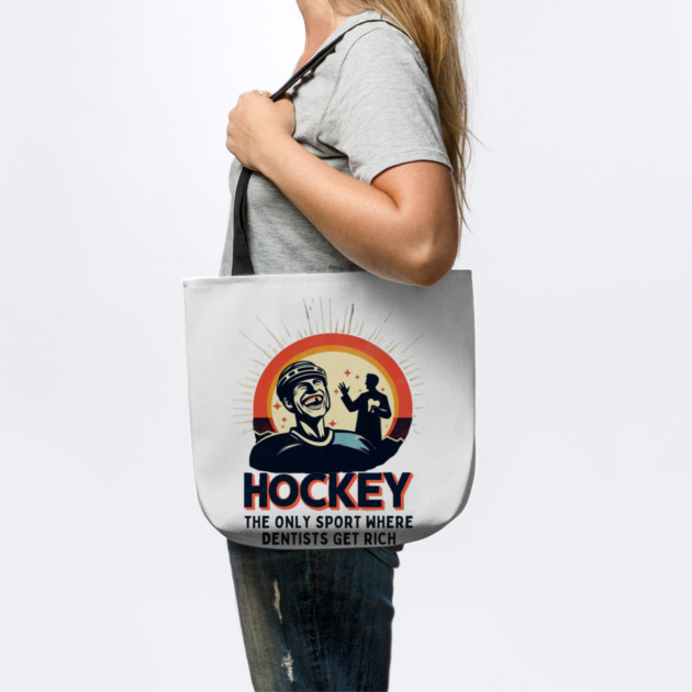 Hockey – The Only Sport Where Dentists Get Rich by Ben's Store 1