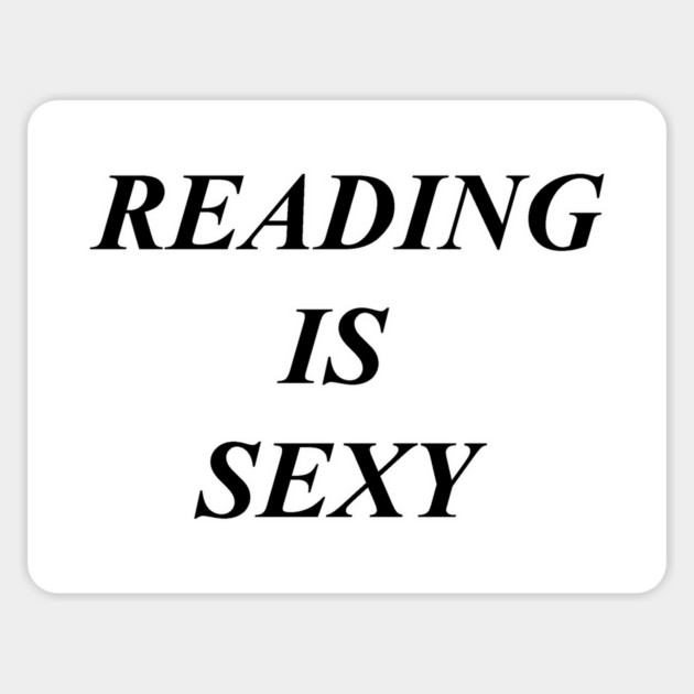 READING IS SEXY Magnet by Existential's Store