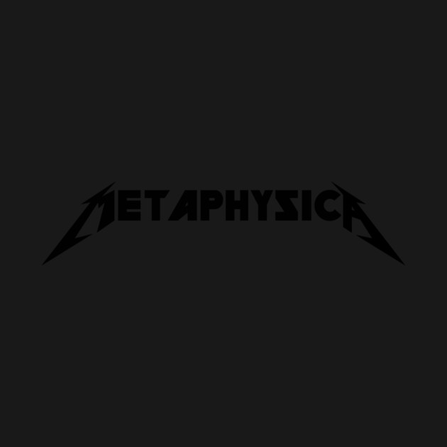 METAPHYSICA by Existential's Store