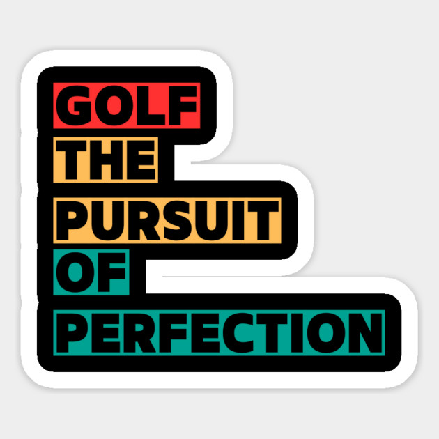 Golf The Pursuit Of Perfection Magnet by Oscar's Store 1