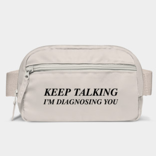 KEEP TALKING Bag