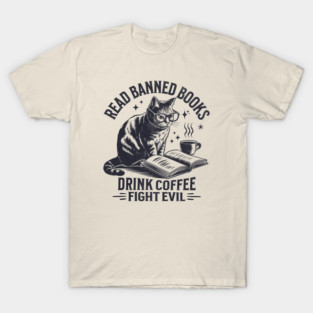 Read Books Drink Coffee Fight Evil - Vintage Cat Graphic T-Shirt