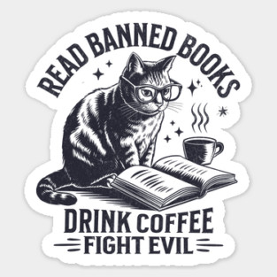 Read Books Drink Coffee Fight Evil - Vintage Cat Graphic Sticker