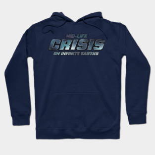 Mid-Life Crisis On Infinite Earths Hoodie