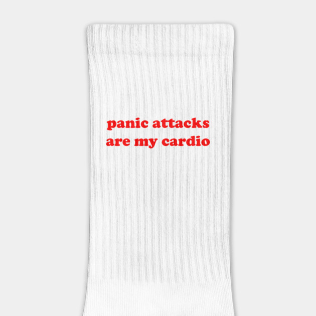panic attacks are my cardio by Psychoanalytic's Store
