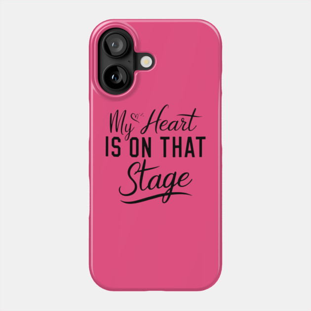 Dance Mom Retro – My Heart Is On That Stage – Proud Dance Parent Phone Case by ArtistTee ⭐⭐⭐⭐⭐