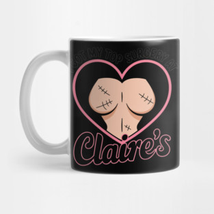 I got my top surgery at Claire’s Mug