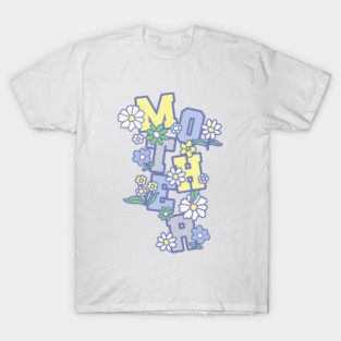 Like A Mother (purple) T-Shirt