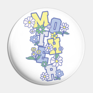 Like A Mother (purple) Pin