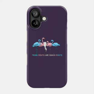 Trans Rights Are Human Rights Phone Case
