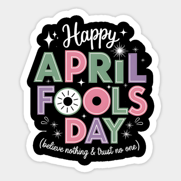 happy - april - fools - day Magnet by ArtistTee ⭐⭐⭐⭐⭐