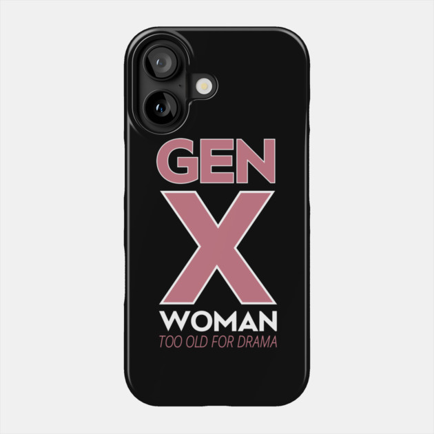 The Generation X Woman Phone Case by REG