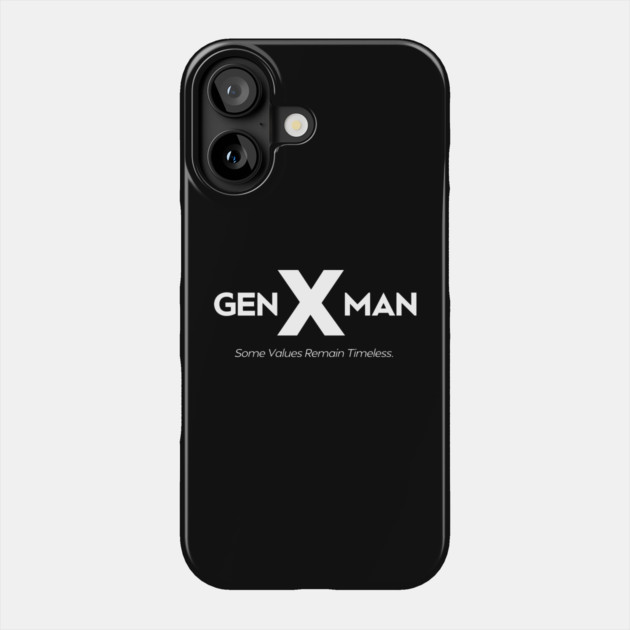 Gen X Man Phone Case by REG