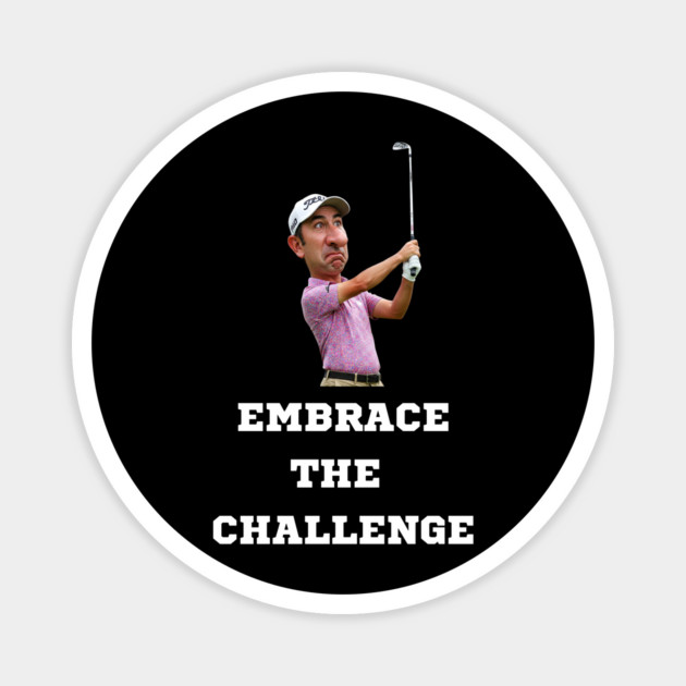 Embrace The Challenge Magnet by Oscar's Store 1