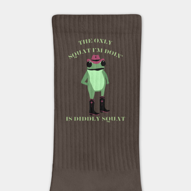 The Only Squat I’m Doin’ Is Diddly Squat by Creatifly Graphic Tees