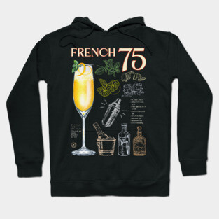 French 75 Cocktail Recipe Vintage Chalkboard Art for Mixology Lovers Hoodie