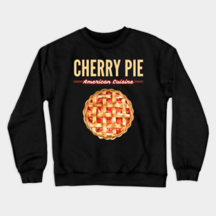 Classic Cherry Pie American Diner Food Illustration Crewneck Sweatshirt