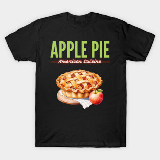 Homemade Apple Pie American Diner Food Vintage Artwork T-Shirt