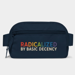 radicalized-by-basic-decency Bag