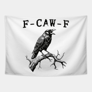 f-caw-f Tapestry