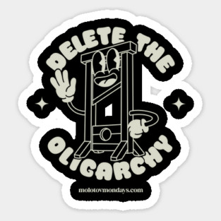 Delete the Oligarchy with Guillermo! Sticker