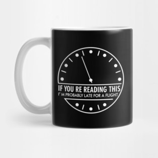 If You are Reading Mug