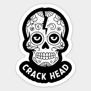 Crack Head Sugar Skull Dia De Los Muertos Pun Humor Magnet