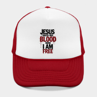 His Blood, My Freedom Hat