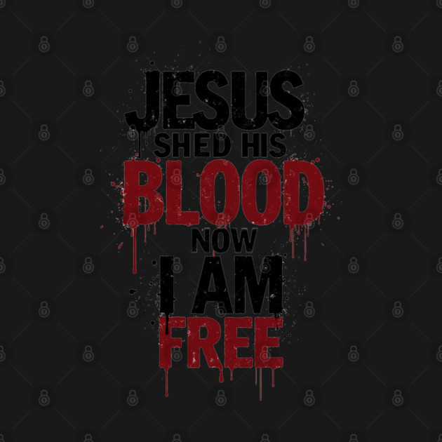 His Blood, My Freedom by Rox