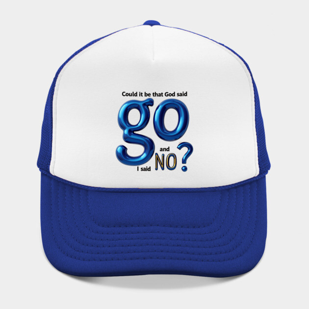 God Said Go, I Said No – Honest Faith Statement by Rox