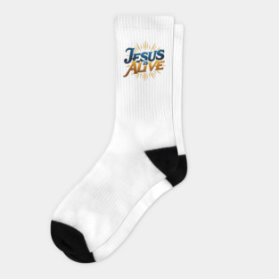 Jesus Is Alive! – Faith and Hope Design Socks