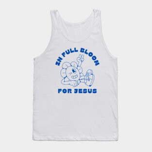 In Full Bloom for Jesus 🌸✌️ Tank Top