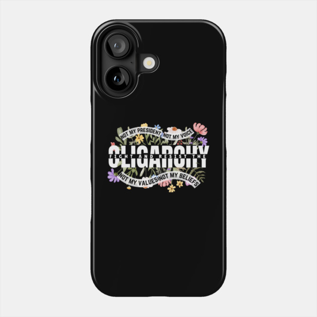 Floral Fight The Oligarchy Phone Case by The WYLD Tribe
