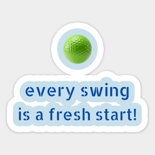 Every Swing Is A Fresh Start Sticker by Oscar's Store 1