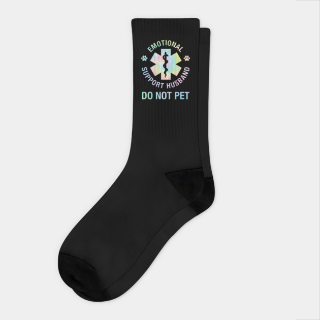 Emotional-Support-Husband-Do-Not-Pet Socks by ArtistTee ⭐⭐⭐⭐⭐