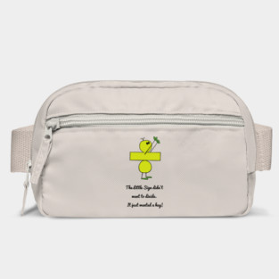 The Little Sign Didn't Want To Divide. Bag