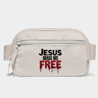 Jesus Made Me Free – Freedom Through His Blood Bag