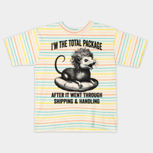 I'm The Total Package funny wild feral hissing possum Kids T-Shirt