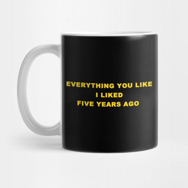 EVERYTHING YOU LIKE by Psychoanalytic's Store