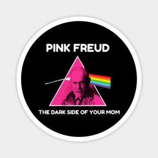 THE DARK SIDE OF YOUR MOM Magnet