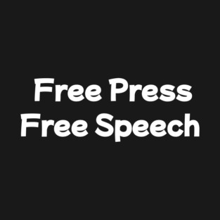 Free Press Free Speech T-Shirt
