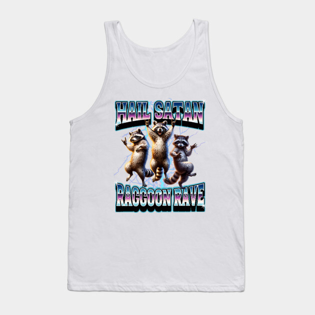 Hail Satan Raccoon Rave bootleg '80s vintage design Tank Top by Luxinda
