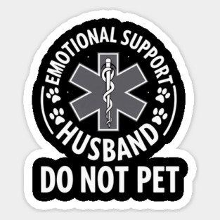 Emotional-Support-Husband-Do-Not-Pet Magnet