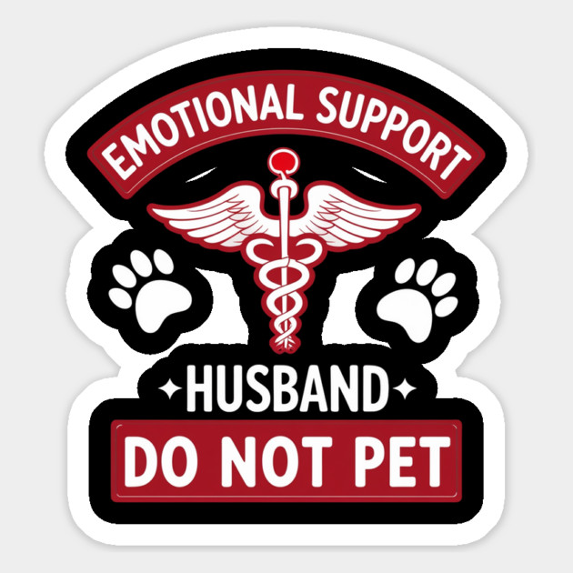 Emotional-Support-Husband-Do-Not-Pet Magnet by Creatifly Graphic Tees