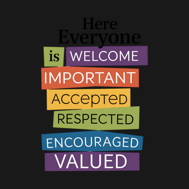 everyone is welcome here by ArtistTee ⭐⭐⭐⭐⭐