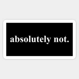absolutely not. Sticker