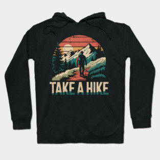 Take A Hike Hoodie