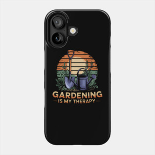 Gardening is My Therapy Phone Case