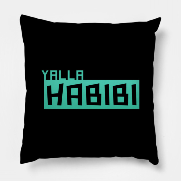 Yalla Habibi Arabic text Pillow by DrollDrifter